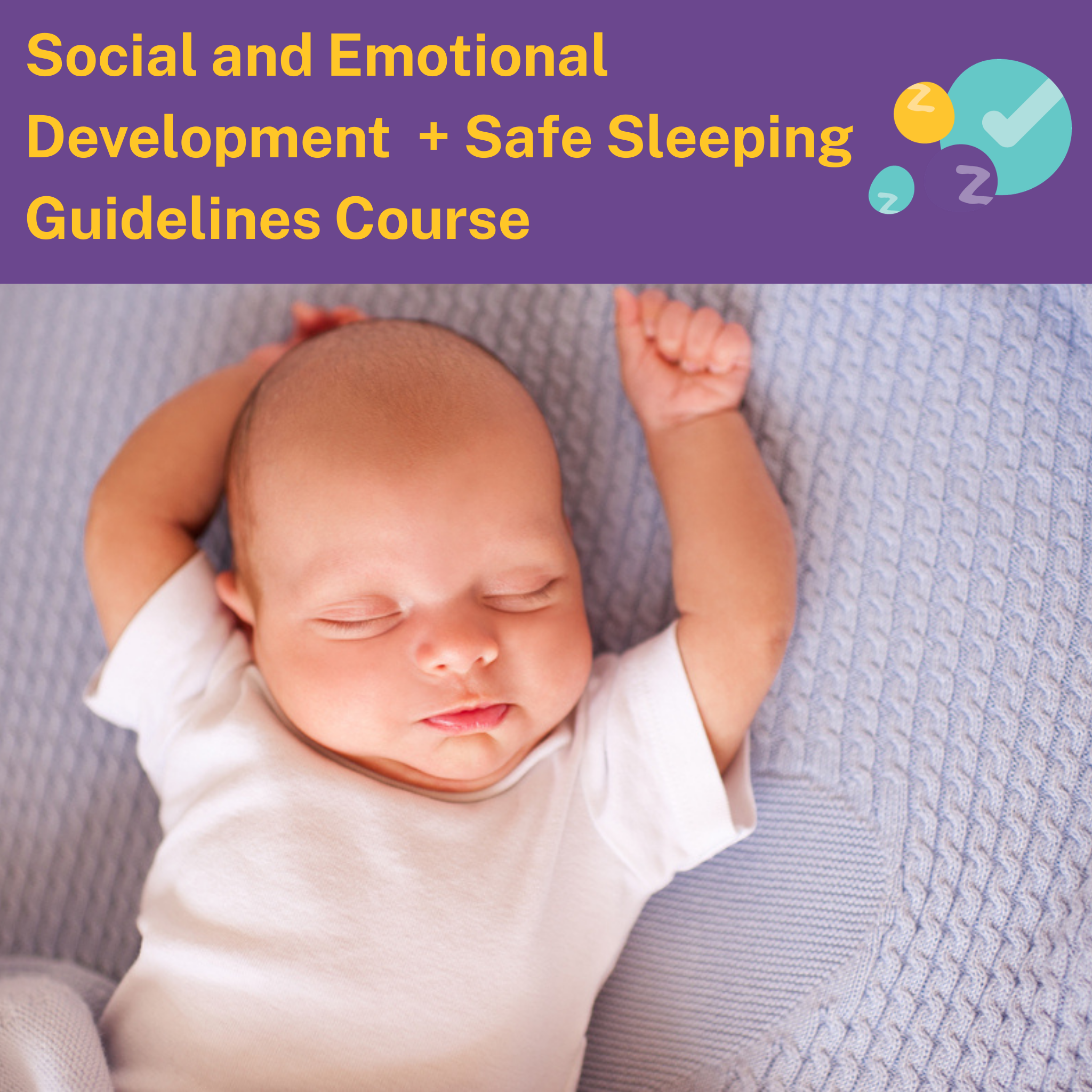Social & Emotional Development + Safe Sleep Recommendations